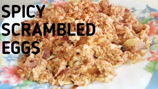 Spicy Scrambled Eggs