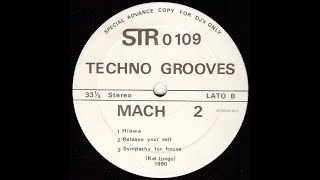 Techno Grooves Mach 2   Release Your Self