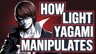 How Light Yagami Manipulates People