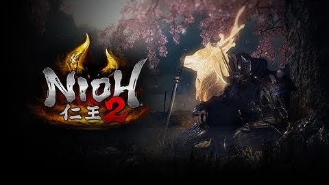Nioh 2:Song of the Yokai