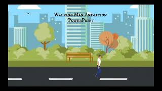 Walking Man animation Powerpoint