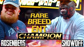 FACEOFF - ROSENBURG RAW VS SHOWOFF - MAXOUT - RBE | CHAMPION