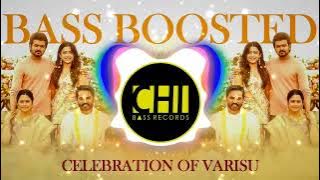 Celebration Of Varisu Extended Bass Boosted DJ Remix | Thalapathy Vijay  Rashmika Mandanna | ThamanS