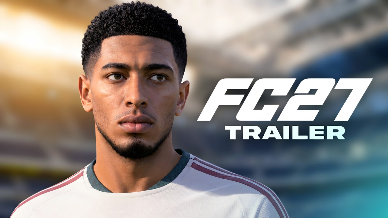 FC 27 - The Trailer Reveal