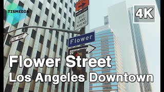 【4K】🇺🇸🌴Walking around Flower street in Los Angeles downtown🎧, California, United States in 2021