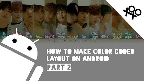 HOW TO MAKE Color Coded Lyrics [JAEGUCHI layout (13 members ver.)] on Android Pt. 2 | xoxoxantzu