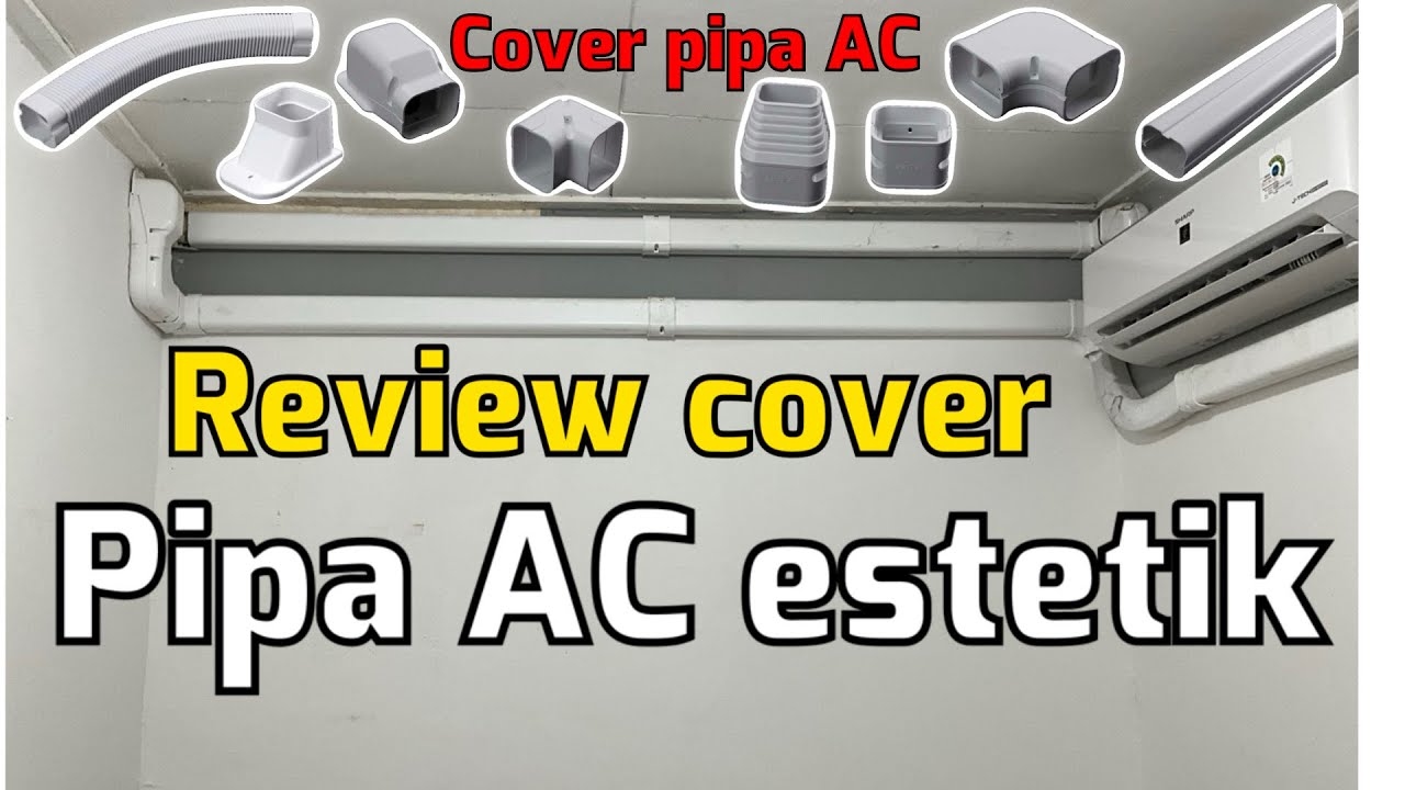 Review cover pipa AC estetik