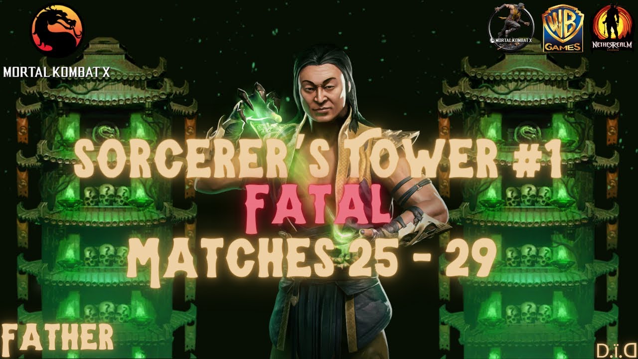Fatal Sorcerer’s Tower #1: Matches 25 - 29 | Mortal Kombat X Mobile