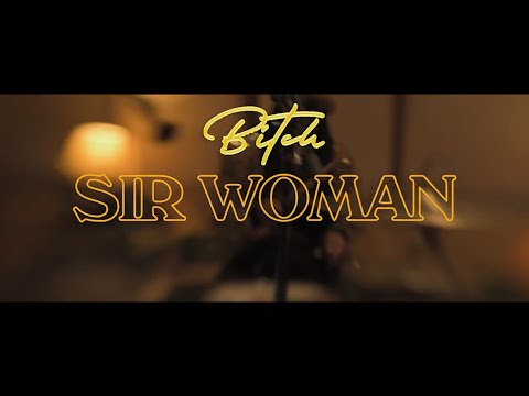 Regardez Sir Woman - Bitch (Live Performance) sur YouTube Regardez Sir Woman - Bitch (Live Performance) sur YouTube