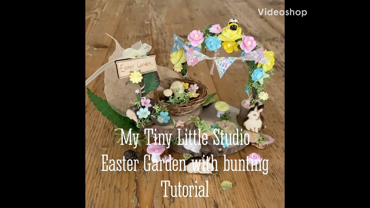  Easter Fairy Garden with Tiny Bunting Tutorial