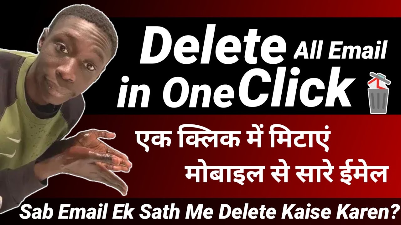 Mobile Se All Email Kaise Delete Kare!! Delete All Email In One Click!!