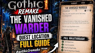 GOTHIC 1 REMAKE THE VANISHED WARDER QUEST LOCATION FULL GUIDE #gothic1remake 