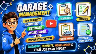 How to Create Diagnosis, Estimate, Work Order & Complete the Repair Process in Garage management
