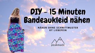 DIY - 15 Minuten Bandeaukleid nähen ohne Schnittmuster