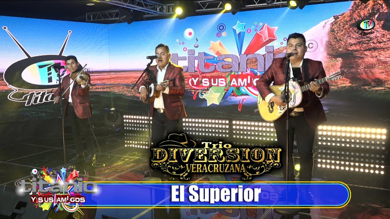 Trío Diversión Veracruzana - El Superior (Video Oficial)