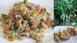 Galangal (kanghu) Metpa || Galangal Chutney Manipuri Style || Tasty and Healthy Galangal Recipe