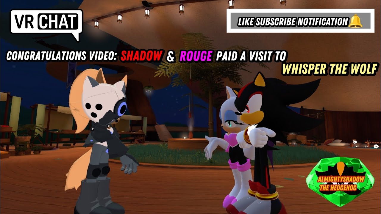 Congratulations Video: Shadow & Rouge Paid A Visit To Whisper The Wolf (VRChat)
