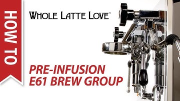 How To: Pre-Infusion on E61 Brew Group Espresso Machines