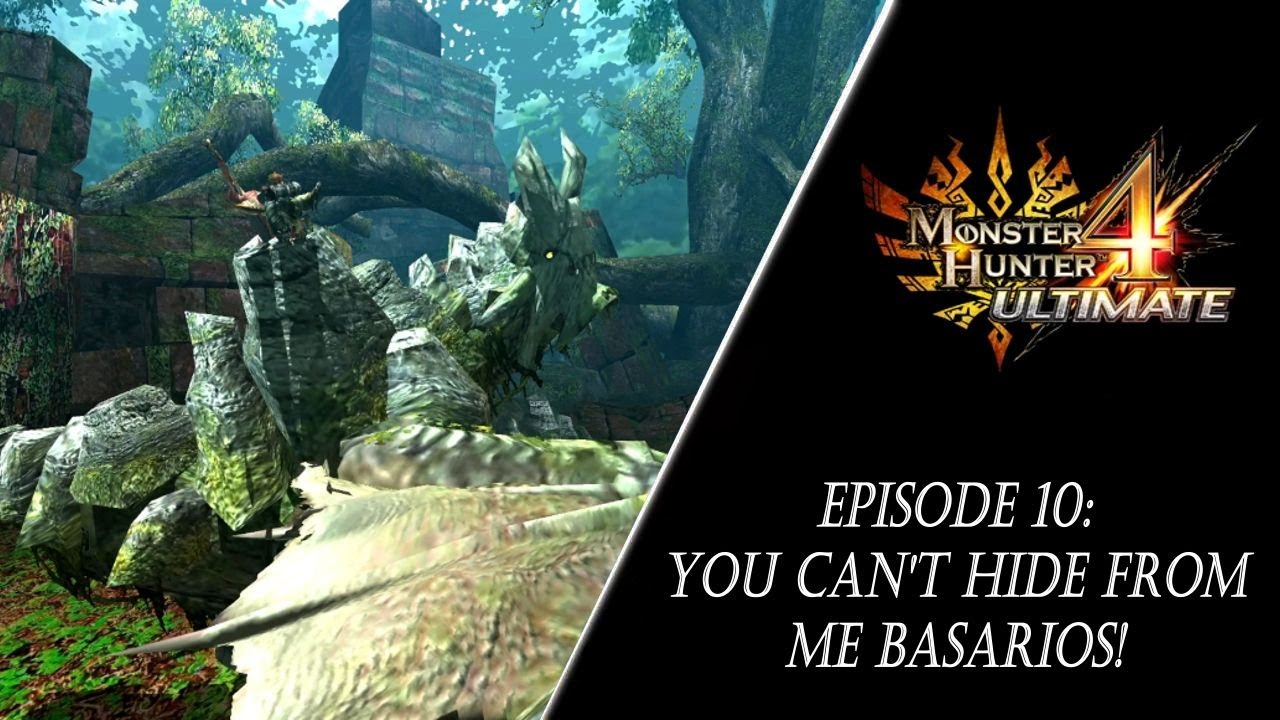 Monster Hunter 4 Ultimate (3DS) Эпизод 10: От меня не спрячешься, Басариос!
