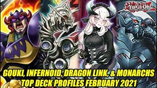 Gouki, Infernoid, Dragon Link, & Monarchs - Yu-Gi-Oh! Top Deck Profiles February 2021