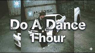 1Nonly - DO A DANCE (1 Hour Loop)