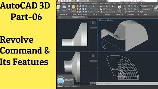 #06 AutoCAD 3D Tutorial- Revolve Command & Its Features