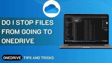 How Do I Stop Files From Going To OneDrive 2025
