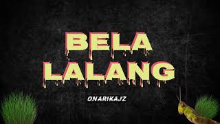 Judul - Bela Lalang  #Haiwan4Baris