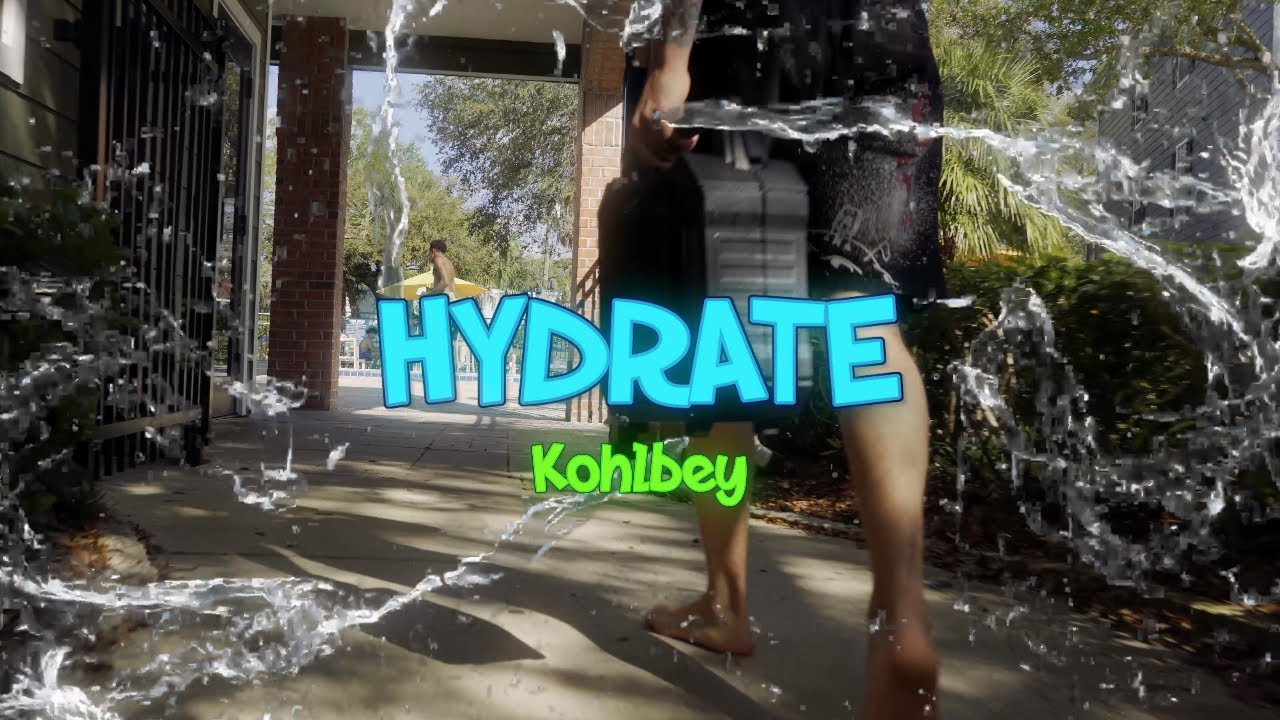 Hydrate - Kohlbey (Official Video)