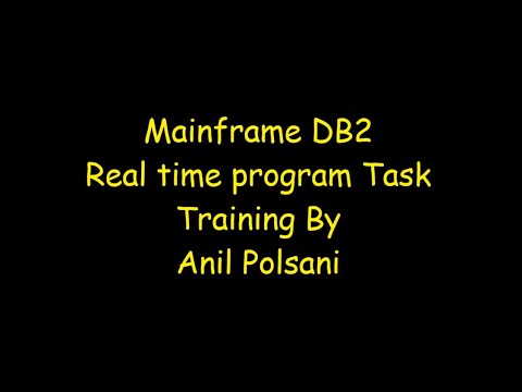 Mainframe DB2 real program | New Batch April 10th 9.15pm | Anil Polsani |+91-9908502542