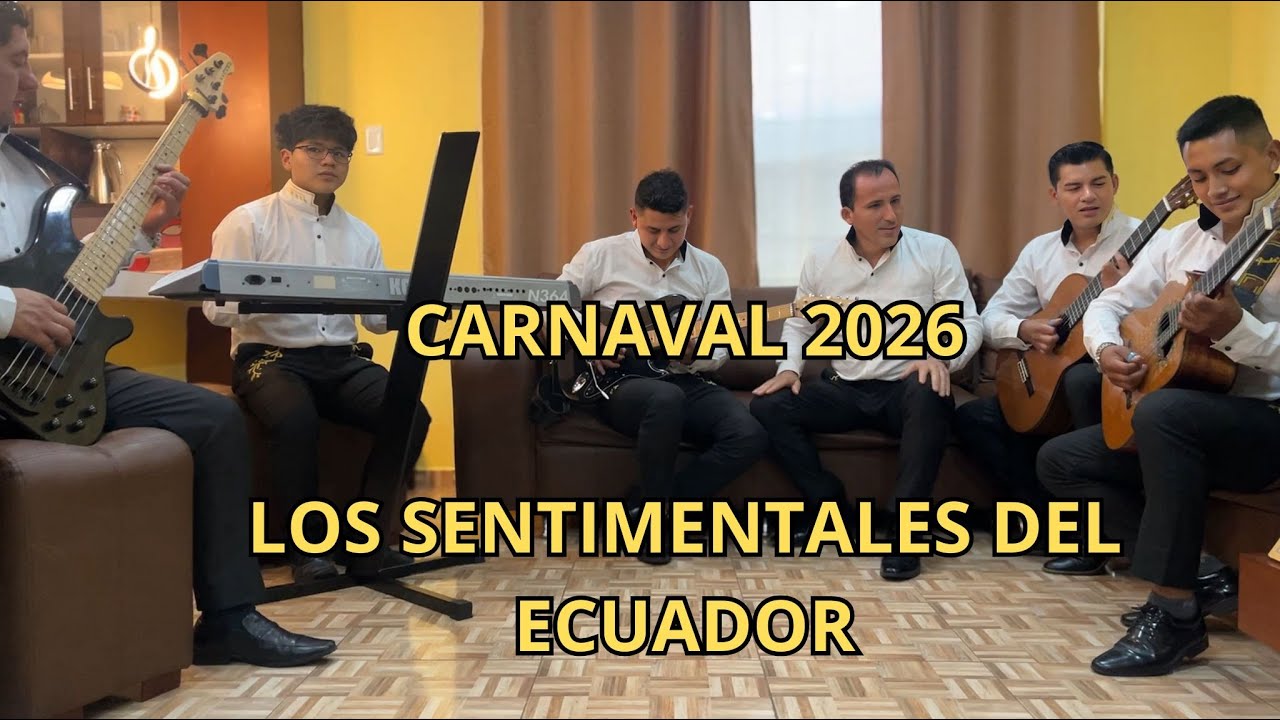 Video Oficial - Bailaras en Carnaval - Los Sentimentales Del Ecuador - Carnavales 2026