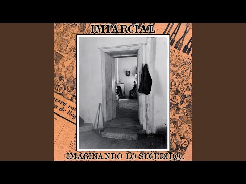 Imparcial — De Noche Se Nos Mete el Diablo