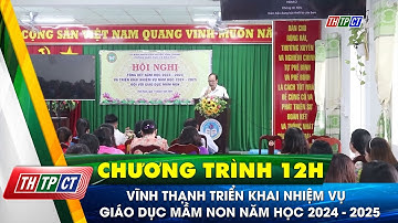 Vĩnh Thạnh triển khai nhiệm vụ giáo dục mầm non năm học 2024 – 2025 | Cần Thơ TV