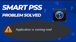application is running now smart pss problem solved screenshot 5