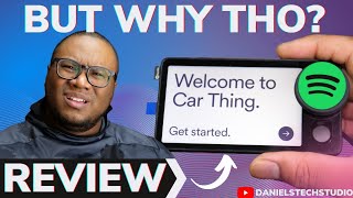 Is Spotify Car Thing ACTUALLY Useless?