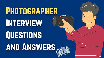 Interviewvragen en antwoorden voor fotografen