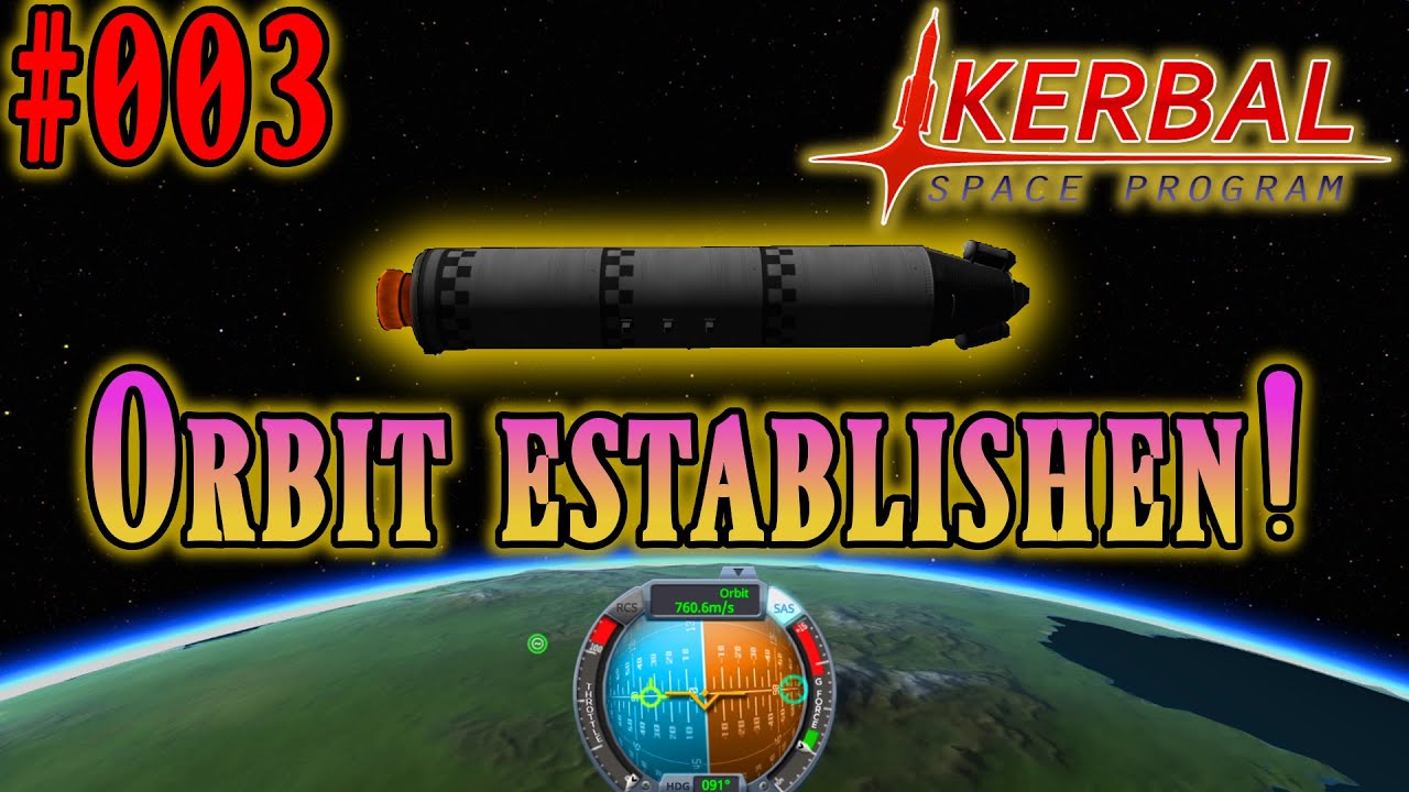 Orbit etablieren! Kerbal Space Program Let's Guide Deutsch #003 HD 2020 ...