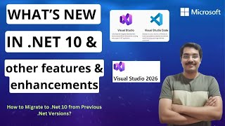 .NET 10 | C# 14 in .NET 10  | Everything you NEED to KNOW about .Net 10 & VS 2026 all new features
