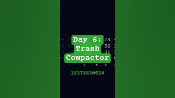 Day 6: Trash Compactor (AoC 2025)
