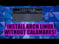 Install Arch Linux without Calamares