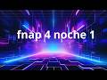five nigths at papers 4 noche 1