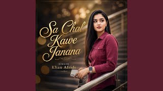 Sa Chal Kawe Janana