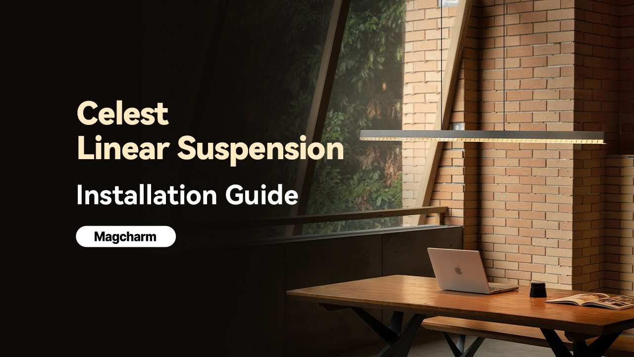 Magcharm Celest Linear Suspension Installation Guide