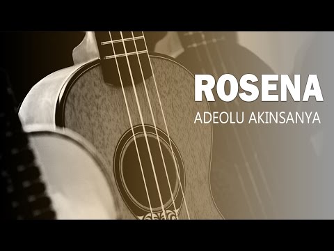 Adeolu Akinsanya | Rosena Official Song (Audio) | Naija Music