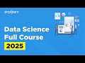 Comprehensive Data Science Course for Beginners 2025 | Master Data Science in 10 Hours | Simplilearn