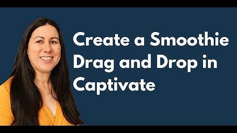 Create a Fun Smoothie Drag and Drop Interaction in Adobe Captivate