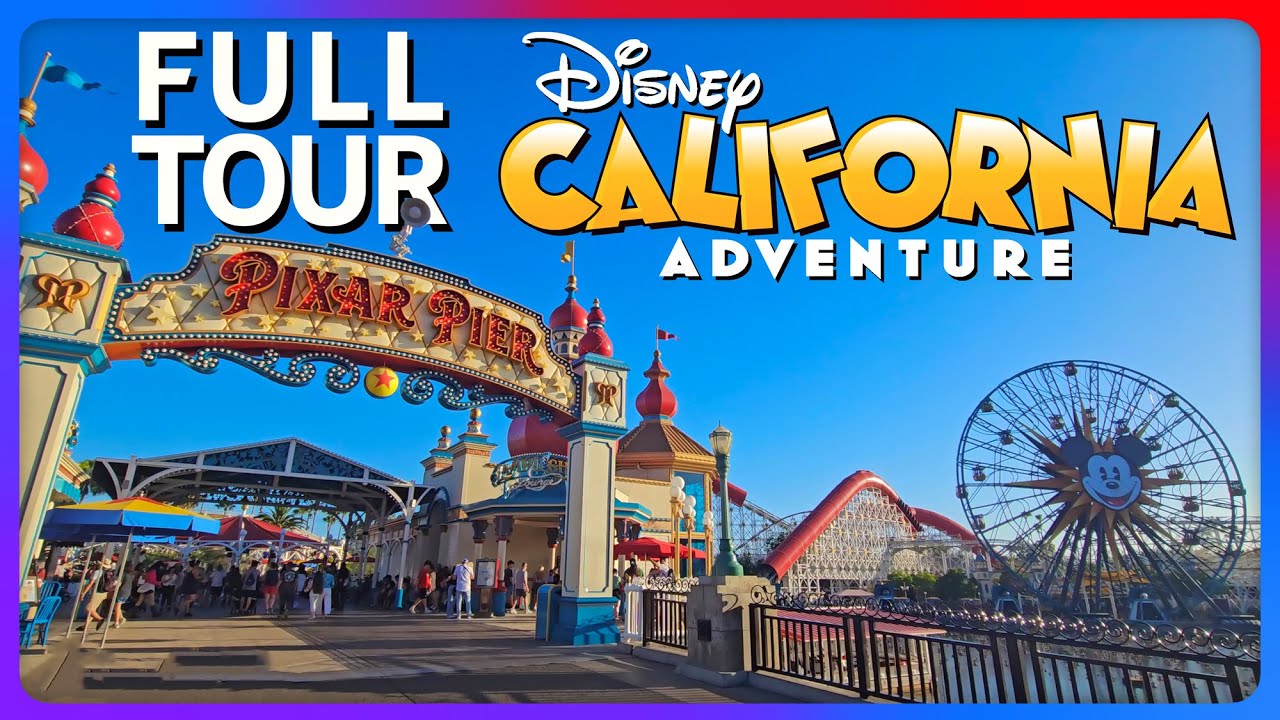 [4K] Disney California Adventure - Complete Walkthrough - Disneyland Resort