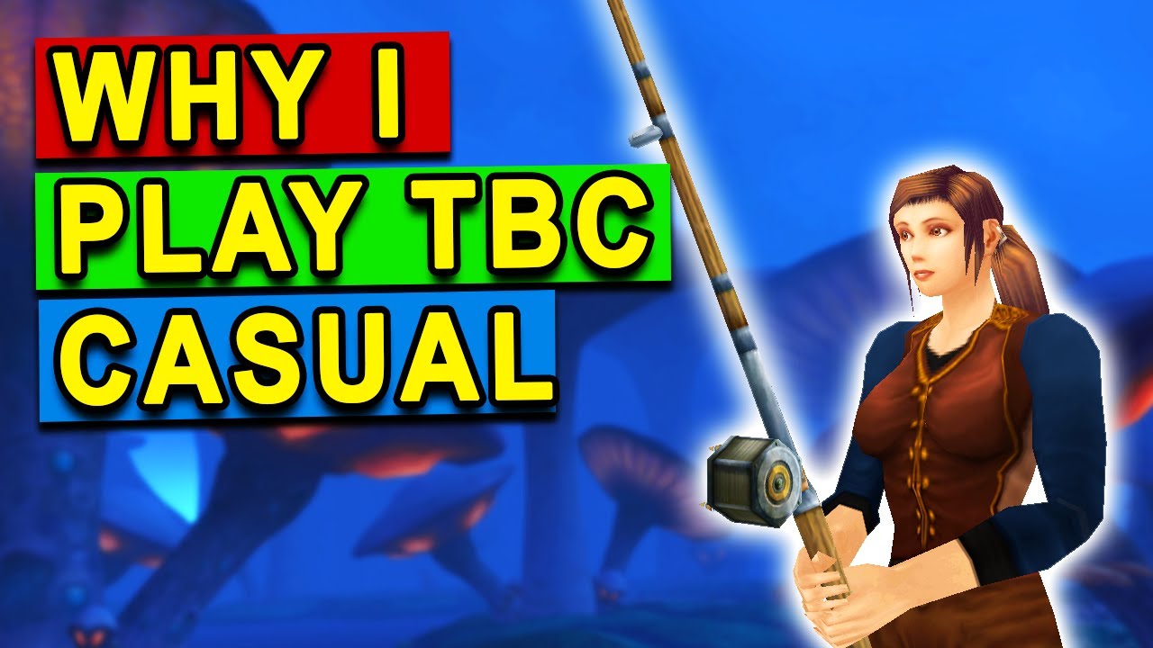 Why I Prefer to Play TBC Classic Casually