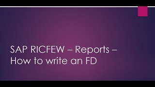 RICFEW Introduction - REPORTS - How to write an FD for a Z report in SAP