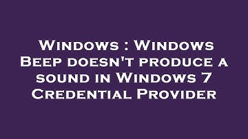 Windows : Windows Beep doesn